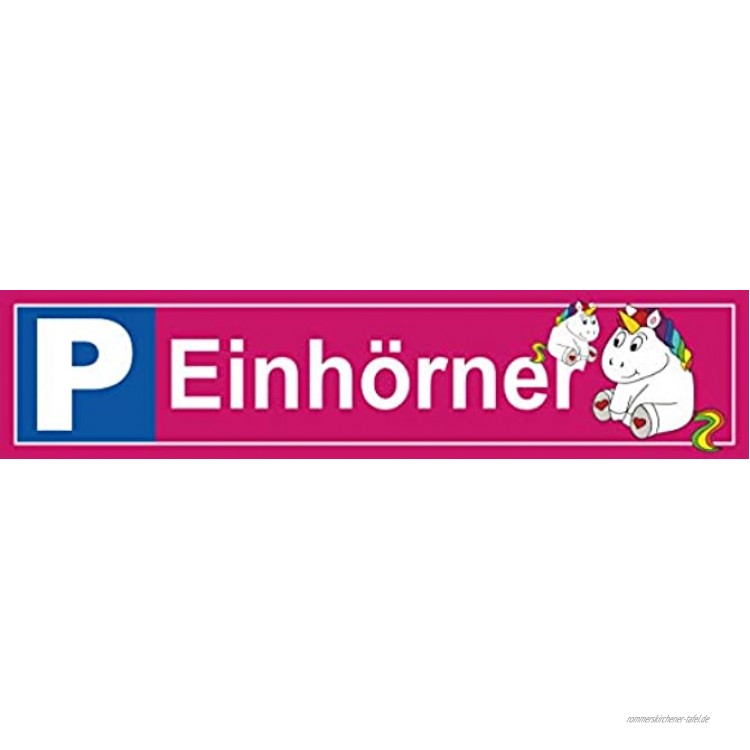 MK-Schönes Einhörner-Parkplatz Park-Platzschild Deko Kinder-Zimmer – Kunststoff-Schild – 52x11cm | Klebepads