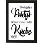 PICSonPAPER Poster DIN A4 Die besten Partys Finden Immer in der Küche statt! gerahmt mit schwarzem Bilderrahmen Poster mit Rahmen Küchenparty